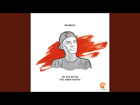 Do You Better (Nash & Pepper Remix) feat. Maria Mathea