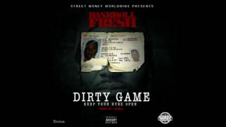 Bankroll Fresh x "Dirty Game" x Instrumental 2016