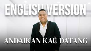 Download lagu ANDMESH - ANDAIKAN KAU DATANG  (ENGLISH VERSION) | LYRIC VIDEO | VIRAL & TRENDING SONG mp3