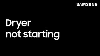 How to fix a dryer that won't start