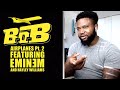 B.o.B - Airplanes Part. 2 Ft. Eminem, Hayley Williams - REACTION