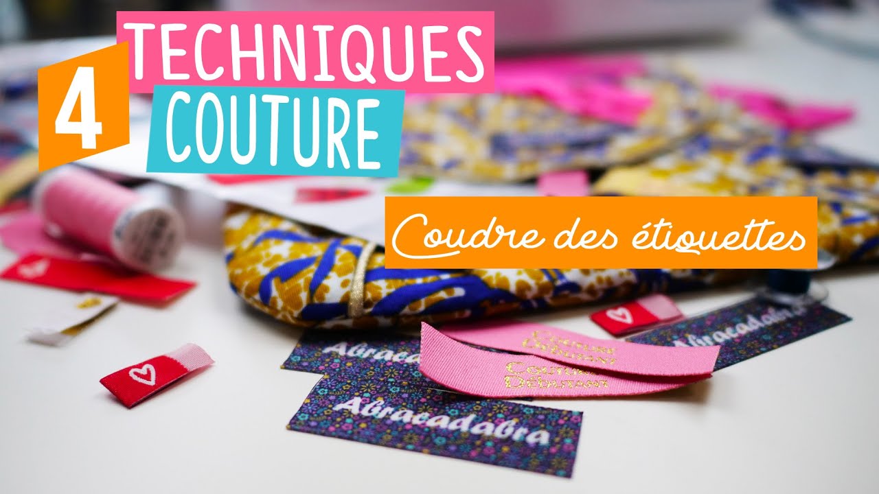 4 techniques couture pour coudre ses étiquettes