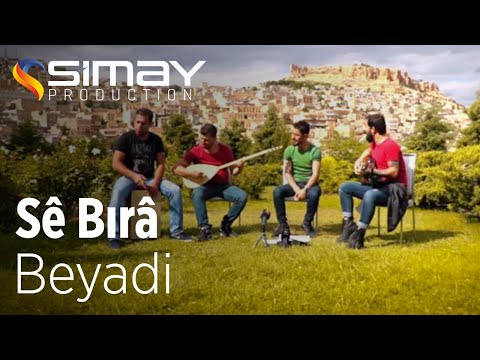 Sê Bırâ - Beyadi (Akustik Performans)