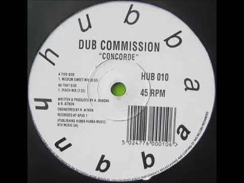 Dub Commission - Concorde (Medium Sweet Mix) 1993