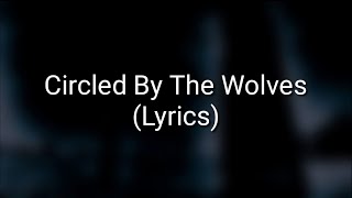 Download lagu ASKING ALEXANDRIA - Circled By The Wolves (Lyrics) mp3 Download lagu ASKING ALEXANDRIA - Circled By The Wolves (Lyrics) mp3