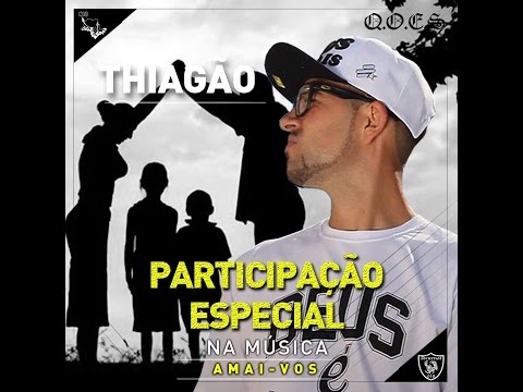 Q.O.E.S - Amai-Vos part: Thiagão