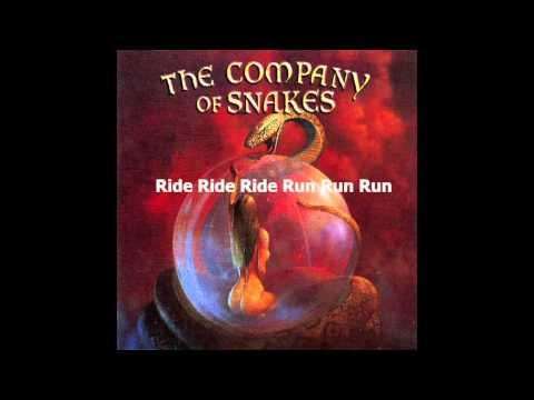The Company of Snakes - Ride, Ride, Ride / Run, Run, Run