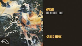 Marsh - All Night Long (Icarus Remix)