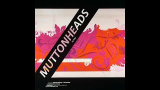Muttonheads - To you (Original mix)