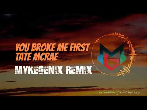 TATE MCRAE-YOU BROKE ME FIRST [MYKEGENIX MUSIC] #KenyanEDM