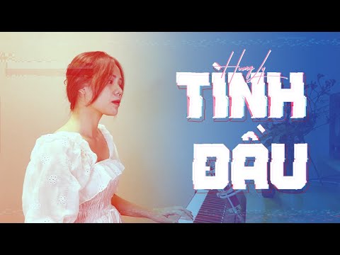 TÌNH ĐẦU - Tăng Duy Tân | Hương Ly Cover