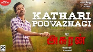 Asuran - Kathari Poovazhagi Lyric Video  Dhanush  