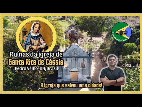 Ruínas de Santa Rita de Cássia, Pedro Velho-RN/Brasil #Ep.104 #ruinasdesantarita #samaumeira
