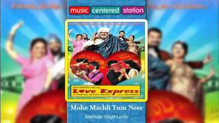 Mohe Machli Tum Neer Lyrics - Love Express