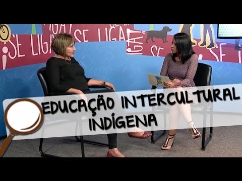 Se liga na UFG! - Educação Intercultural Indígena  - Completo