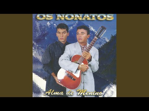 Alma de Menino - Os Nonatos