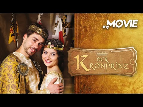 Der Kronprinz (SPANNENDES MÄRCHEN - ganzer Film kostenlos)