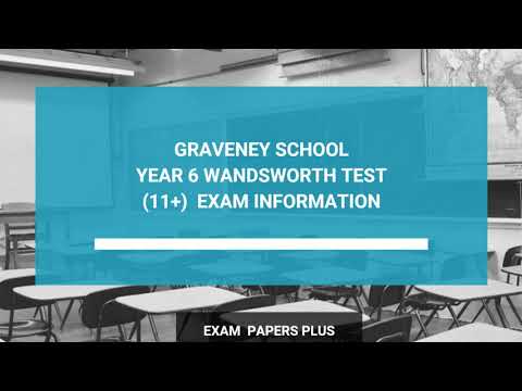 Graveney School Year 6 Wandsworth Test Information - 11+ Entry