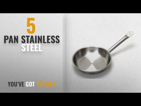 Top 10 Pan Stainless Steel