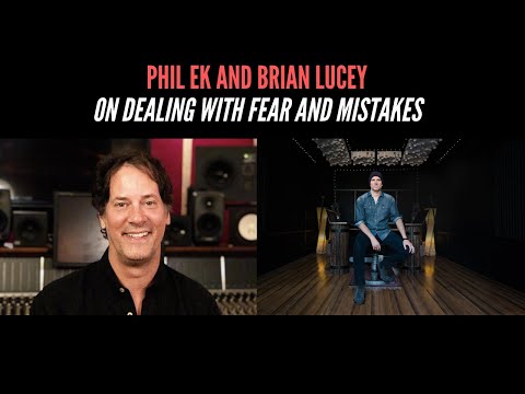 Phil Ek And Brian Lucey On Dealing With Fear And Mistakes