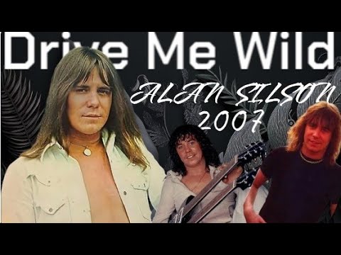 Alan Silson-Drive Me Wild (Сводит меня с ума) Алан Силсон ПЕРЕВОД