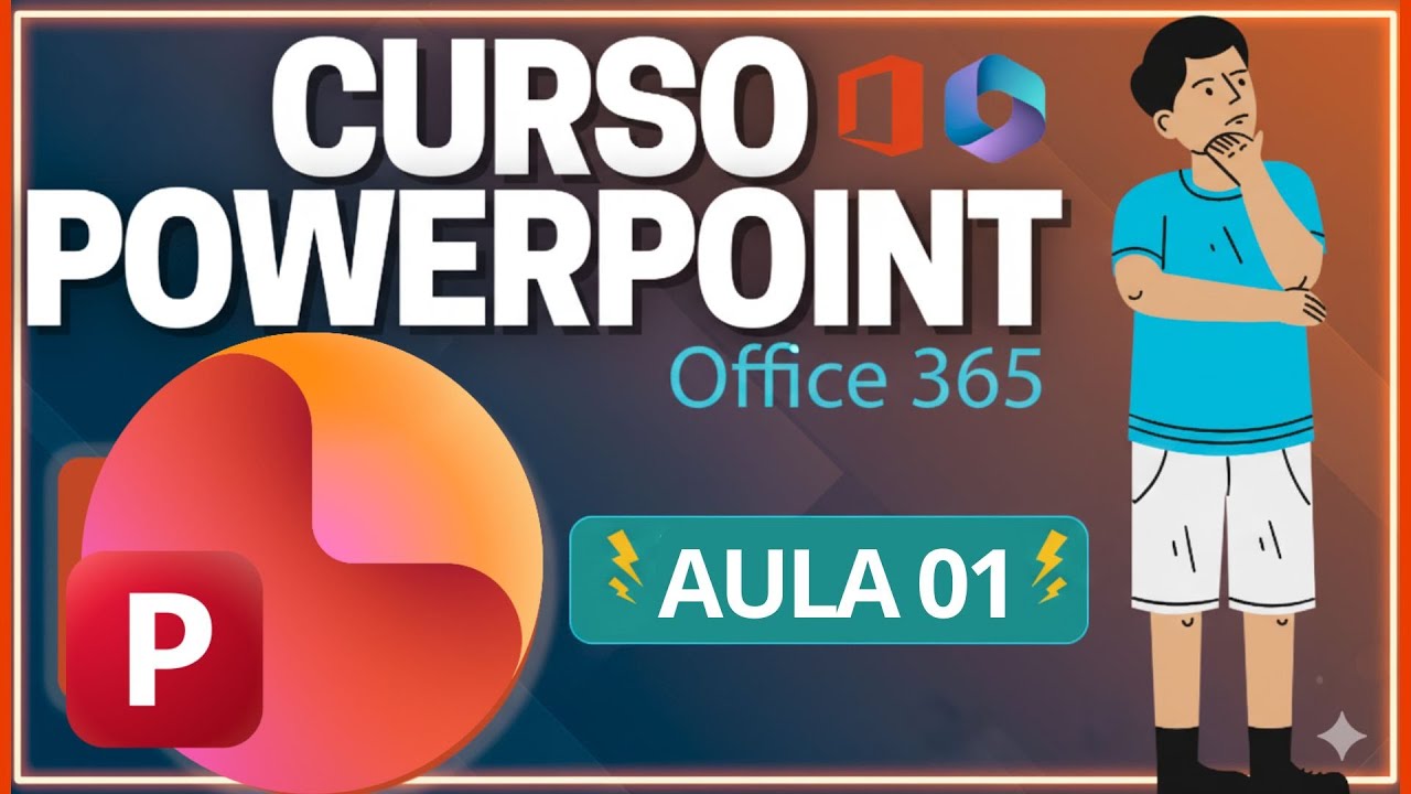 CURSO POWERPOINT AULA 01 - CONHECENDO ÁREA DE TRABALHO E CONCEITOS DO POWERPOINT | OFFICE 365