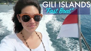 THE GILI ISLANDS "FAST BOAT" // Padang Bai, Bali