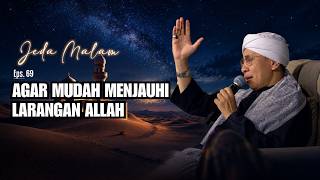 Download lagu Agar Mudah Menjauhi Larangan Allah | Ep 69 | Jeda Malam | Buya Yahya mp3 Download lagu Agar Mudah Menjauhi Larangan Allah | Ep 69 | Jeda Malam | Buya Yahya mp3