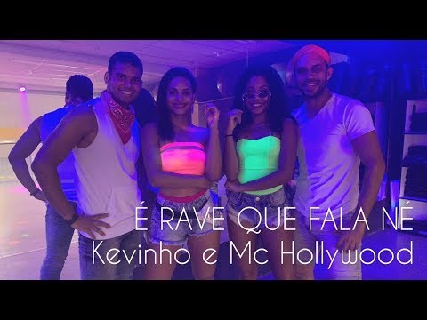 É Rave Que Fala Né - Kevinho & Mc Hollywood | Coreografia - MEXA-SE