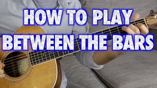 Between the Bars Guitar Lesson - Elliott Smith