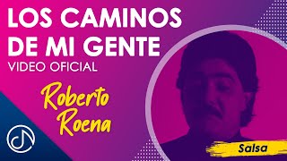 Los Caminos De Mi Gente Lyrics English Translation