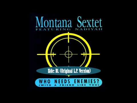 Montana Sextett   Who Needs Enemies B1 Vocal
