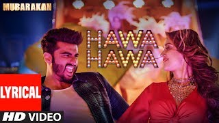 Hawa Hawa (Video Song) With Lyrics | Mubarakan | Anil