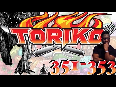 Toriko 351-353: The Eight KINGS!!!!!!!!!! トリコ