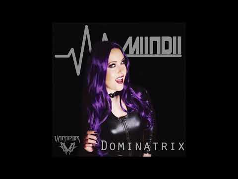 Dominatrix MIINDII Original Mix