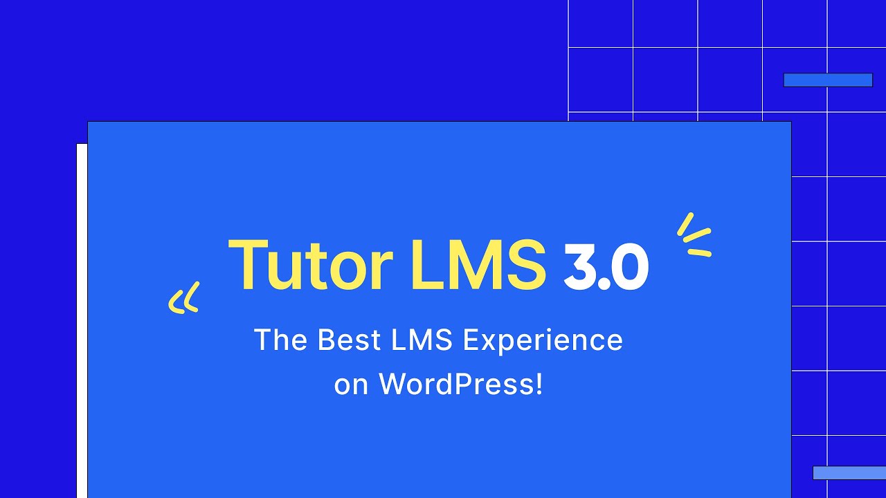 Tutor LMS 3.0 – The Best LMS Experience on WordPress!