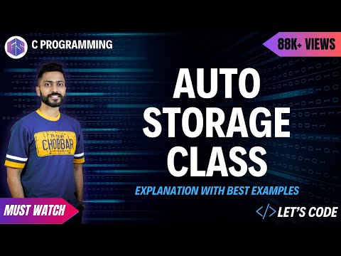 Auto Storage class explanation with best examples | C Programming