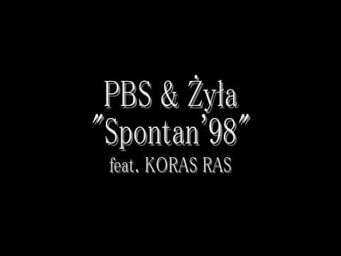 PBS & Żyła - Spontan'98 feat. Koras Ras