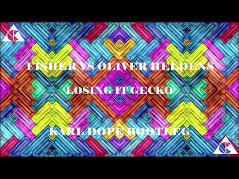 Fisher vs Oliver Heldens - Losing It Gecko (Karl Dope Bootleg)