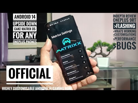 oneplus 9rt android 14 update by custom rom matrix os:The highly customisable gaming rom!