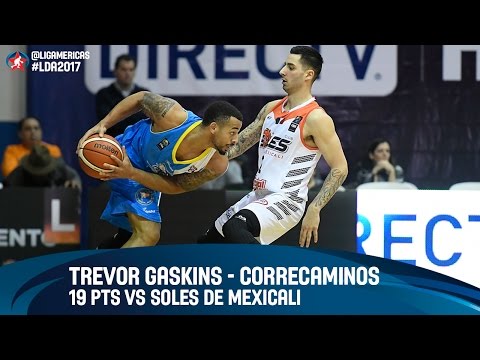 Trevor Gaskins (19 PTS) vs. Soles de Mexicali - DIRECTV Liga de las Américas 2017