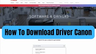 How To Download Any Canon Printer Driver   MAC & Windows OS