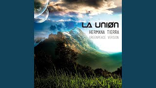 Hermana Tierra (Greenpeace Version)