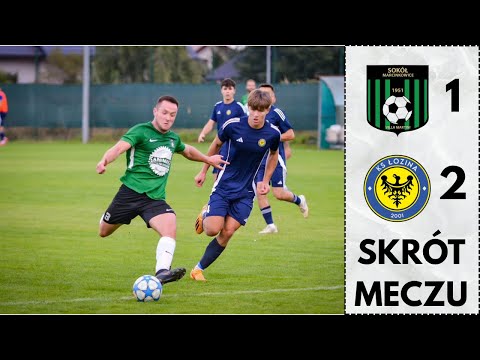 Klasa Okręgowa: Sokół Marcinkowice - KS Łozina | SKRÓT MECZU
