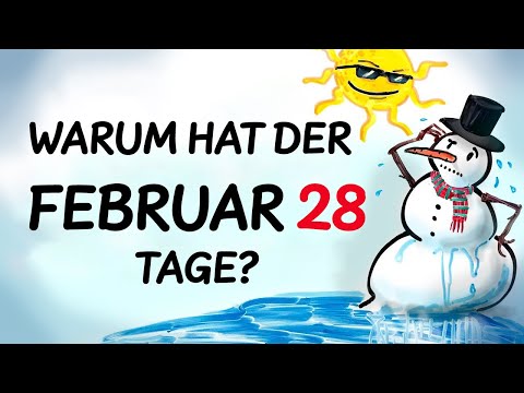 Warum hat der Februar 28 Tage?