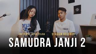 Download lagu Samudra Janji 2 - Zakiyem ft. Vitha Felisa ( Live Akustik) mp3