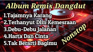 Download lagu TERENAK‼️ALBUM DANGDUT REMIX SYAHDU BASS SUPER EMPUK 🎶 LAGU DANGDUT TER ENAK JEDAG JEDUG BOSKUH 🎶 mp3