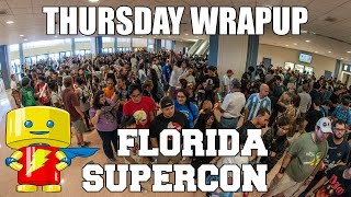 Florida Supercon 2015 Thursday Wrapup