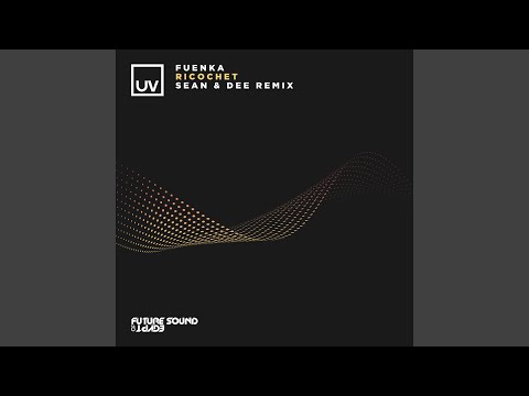 Ricochet (Sean & Dee Extended Mix)