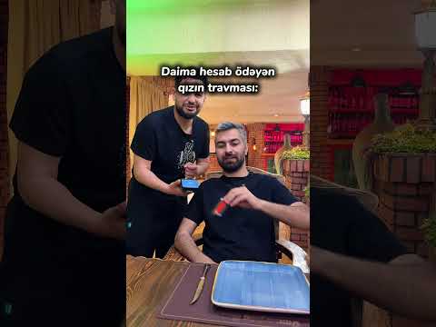 Yəni hesab ödəyən qızlar həqiqətən var?🙄